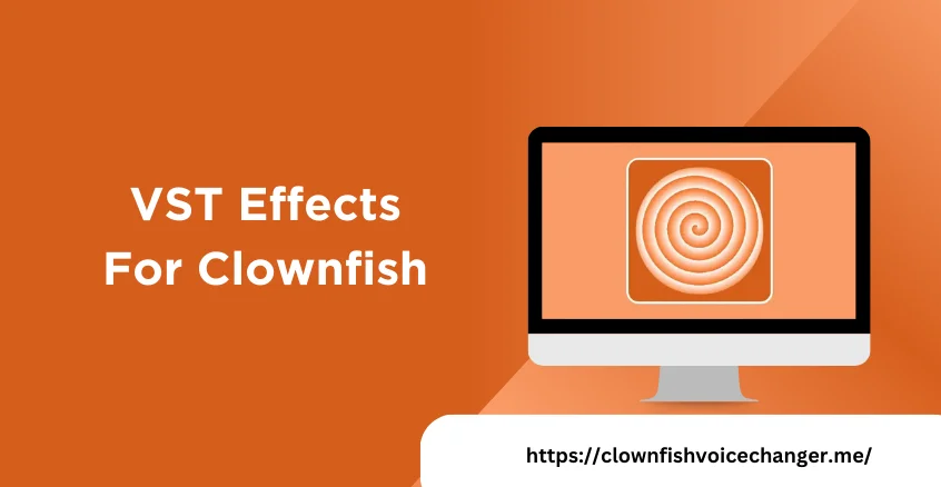VST Effects for Clownfish VST Effects for Clownfish