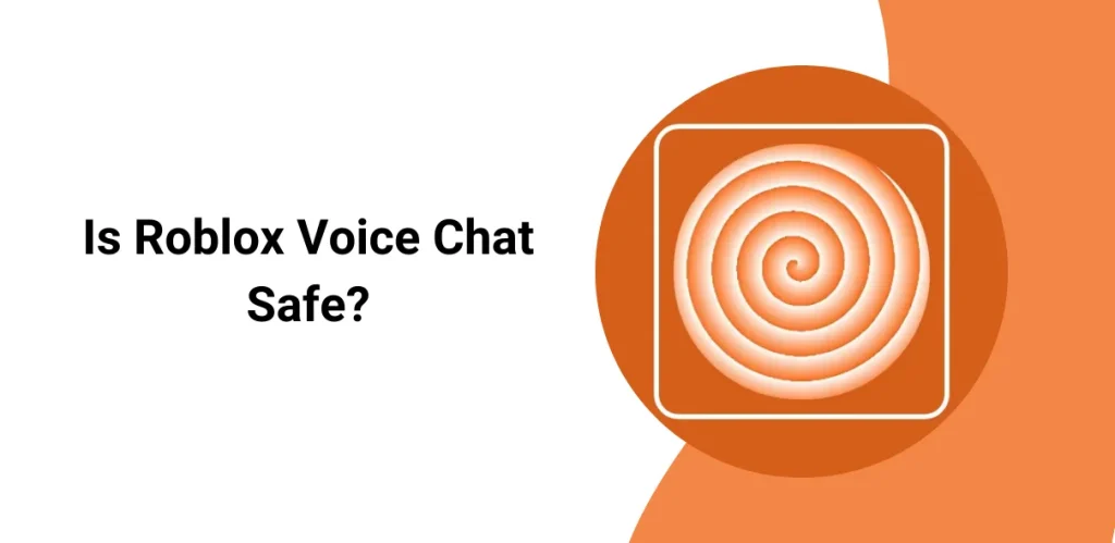 Is Roblox Voice Chat Safe Is Roblox Voice Chat Safe