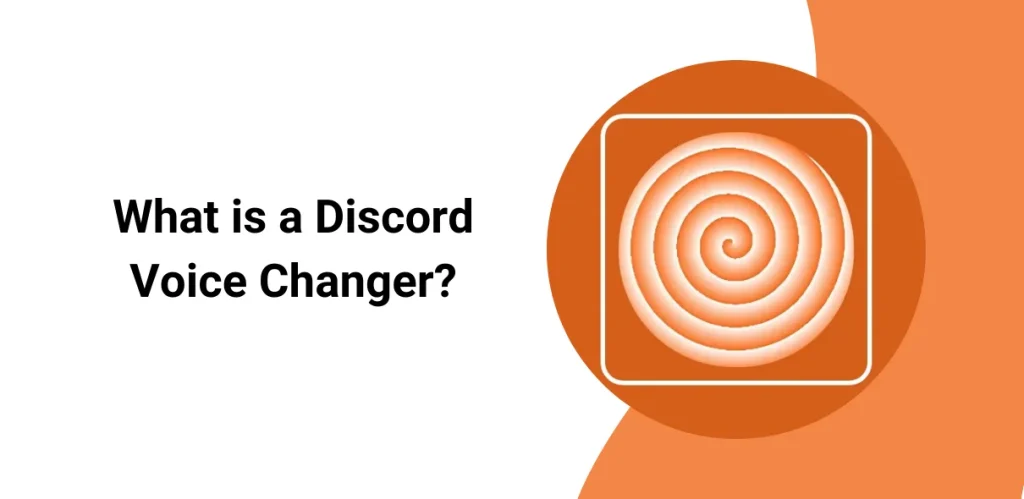 Discord Voice Changer 1 What is a Discord Voice Changer